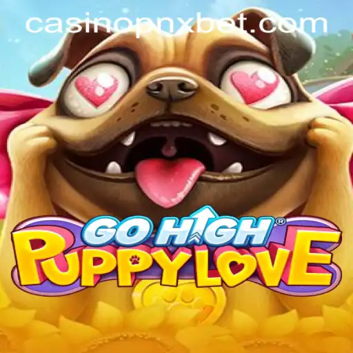 Experience the Exciting World of GoHighPuppyLove