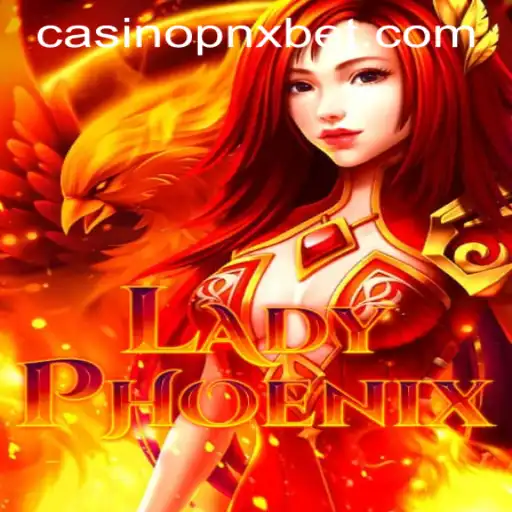 LadyPhoenix: A Mesmerizing Casino Game Experience at PNXBet