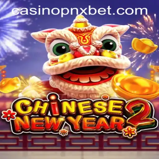 Discover the Exciting World of CHINESENEWYEAR2 at PNXBET Casino