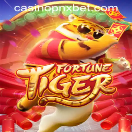 Exploring the Enchanting World of FortuneTiger at Pnxbet Casino
