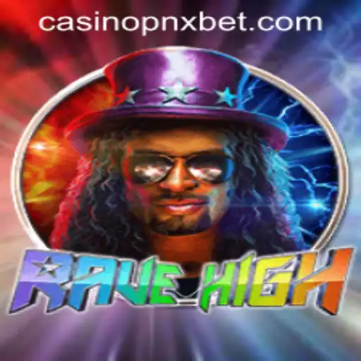 Exploring RaveHigh and Pnxbet Casino Login