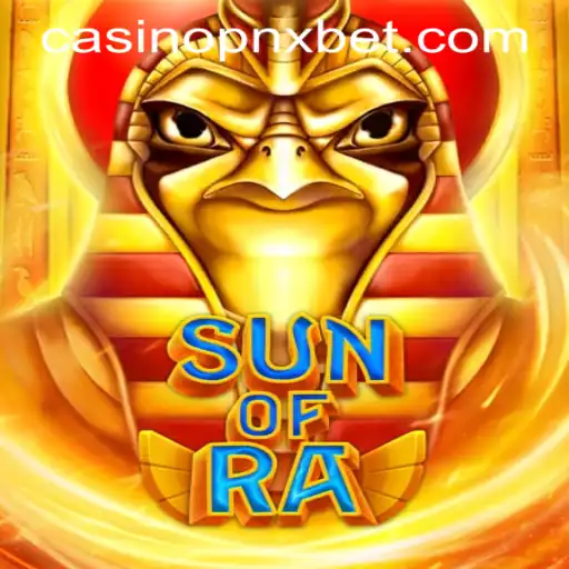 Exploring the Adventure of SunofRa at PNXBet Casino